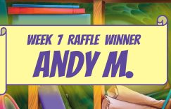 A background of colorful books on a shelf with a foreground of a yellow banner with large purple lettering that says "WEEK 7 RAFFLE WINNER: ANDY M."